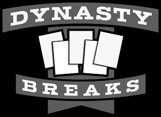 DYNASTY BREAKS