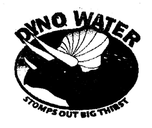 DYNO WATER STOMPS OUT THE BIG THIRST logo