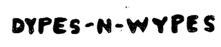 DYPES -N- WYPES logo