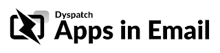DYSPATCH APPS IN EMAIL logo