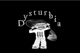 DYSTURBIA MINDZ ENT ENT ENT logo