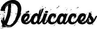 DÉDICACES logo