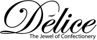 DÉLICE THE JEWEL OF CONFECTIONERY logo