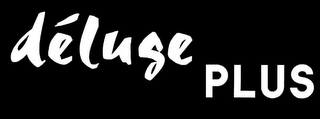 DÉLUGE PLUS logo