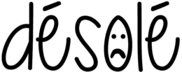 DÉSOLÉ logo