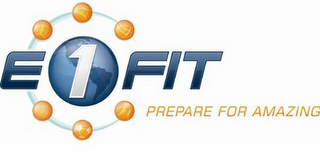 E 1 FIT PREPARE FOR AMAZING logo