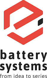 E. BATTERY SYSTEMS FROM IDEA TO SERIES logo