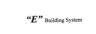 "E" BUILDING SYSTEM logo