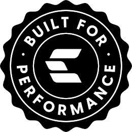 E BUILT FOR PERFORMANCE logo