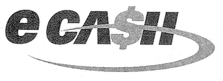 E CA$H logo