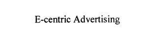 E-CENTRIC ADVERTISING logo