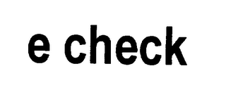 E CHECK logo