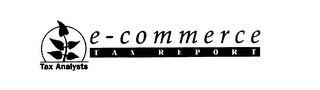 E COMMERCE TAX REPORT TAX ANALYSTS logo