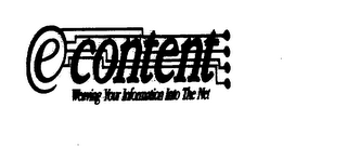 E-CONTENT WEAVING YOUR INFORMATION INTO THE NET logo