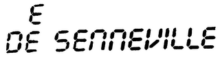 E DE SENNEVILLE logo