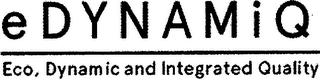 E DYNAMIQ ECO, DYNAMIC AND INTEGRATED QUALITY logo