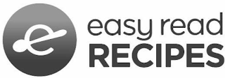 E EASY READ RECIPES logo