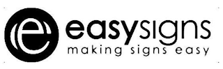 E EASYSIGNS MAKING SIGNS EASY logo