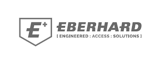 E+ EBERHARD [ ENGINEERED : ACCESS : SOLUTIONS ] logo