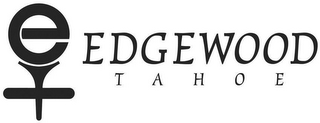 E EDGEWOOD TAHOE logo