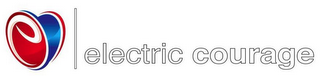 E ELECTRIC COURAGE logo