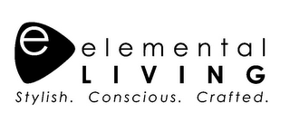 E ELEMENTAL LIVING STYLISH. CONSCIOUS. CRAFTED. logo