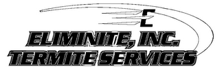 E ELIMINITE, INC. TERMITE SERVICES logo