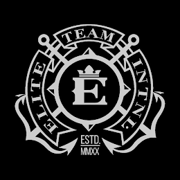 E ELITE TEAM INTNL. ESTD. MMXX logo
