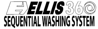 E ELLIS 360 SEQUENTIAL WASHING SYSTEM logo