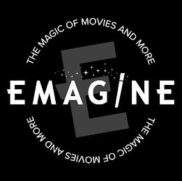 E EMAGINE THE MAGIC OF MOVIES AND MORE THE MAGIC OF MOVIES AND MORE logo