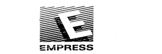 E EMPRESS