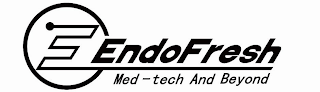 E ENDOFRESH MED-TECH AND BEYOND logo