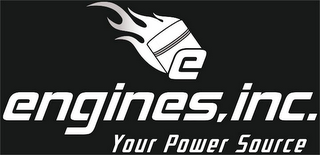 E ENGINES, INC. YOUR POWER SOURCE logo