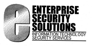 E ENTERPRISE SECURITY SOLUTIONS INFORMATION TECHNOLOGY SECURITY SERVICES logo