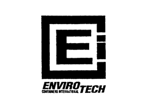E ENVIROTECH CONTAINERS INTERNATIONAL