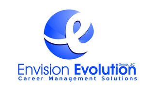 E ENVISION EVOLUTION GROUP, LLC CAREER MANAGEMENT SOLUTIONS logo