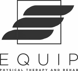 E EQUIP PHYSICAL THERAPY AND REHAB logo