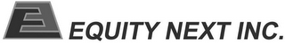 E EQUITYNEXT INC. logo
