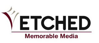 E ETCHED MEMORABLE MEDIA logo
