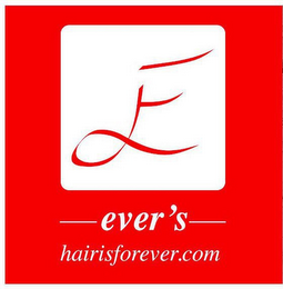 E EVER'S: HAIRISFOREVER.COM logo