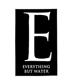 E EVERYTHING BUT WATER logo