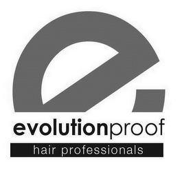 E EVOLUTIONPROOF HAIR PROFESSIONALS logo