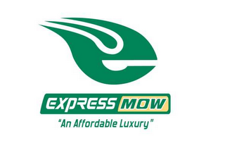 E EXPRESS MOW "AN AFFORDABLE LUXURY" logo