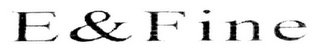 E & FINE logo