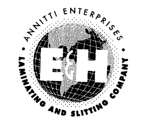 E & H LAMINATING AND SLITTING COMPANY ANNITTI ENTERPRISES logo