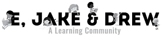 E, JAKE & DREW A LEARNING COMMUNITY logo