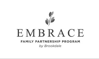 E M B R A C E  FAMILY PARTNERSHIP PROGRAM BY BROOKDALE logo