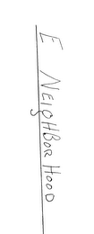 E NEIGHBOR HOOD logo