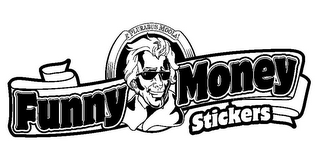 E PLURABUS MOOLA! FUNNY MONEY STICKERS logo