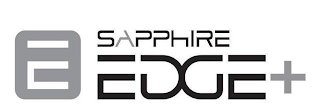 E SAPPHIRE EDGE + logo